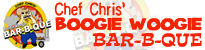 Chef Chris' Boogie Woogie BBQ